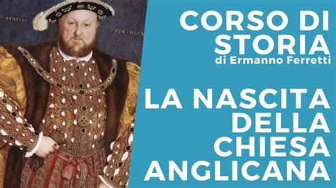 Le origini della Chiesa Anglicana: un viaggio nella .